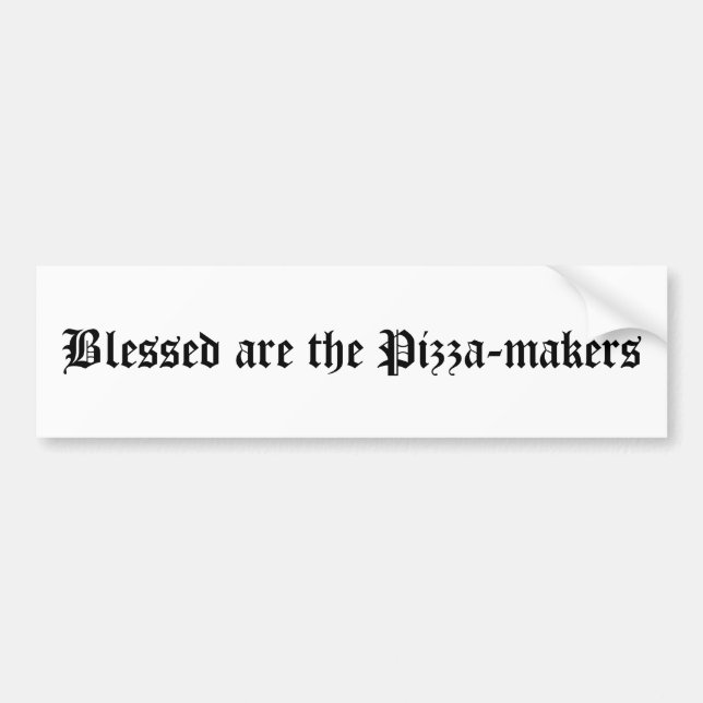 De Voiture "Blessed sont autocollant des Pizza-fabricants" (Devant)