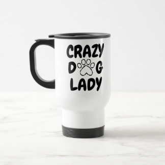 De Voyage Crazy Dog Lady Stainless Steel Travel Mug