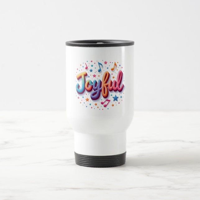 De Voyage Joyful Coffee Mug -Positive Affirmation Cup Concep (Centre)