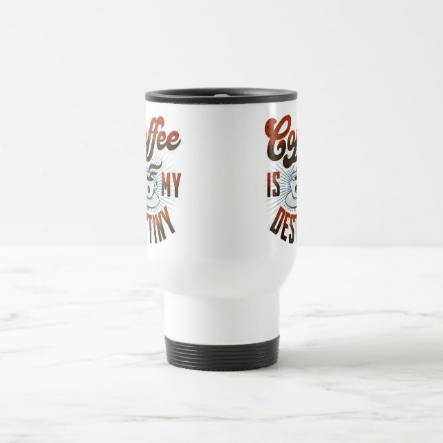 De Voyage "Le café est mon destin" Mug (Centre)