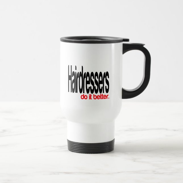 De Voyage Les Coiffeurs Le Font Mieux Plaisanter Mug (Droite)