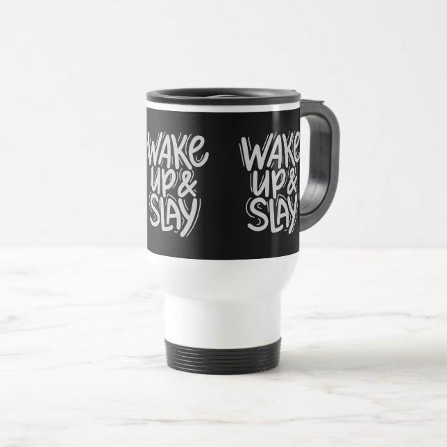 De Voyage Travel Mug – WAKE UP & SLAY Bold Motivational (Devant droit)