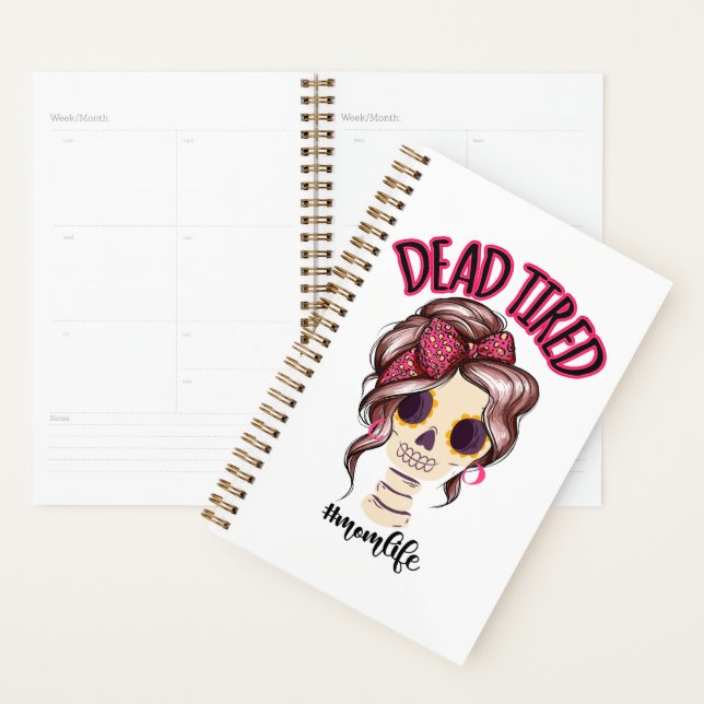 Dead Tired Maman Vie Skeleton Messy Bun Bandana (Devant avec enveloppe)
