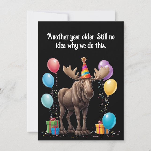 Deadpan Moose Anniversaire Salutation avec Humour (Devant)