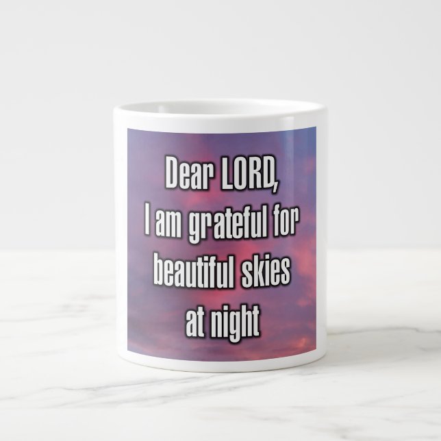 Dear LORD, I am grateful for beautiful... Mug (Devant)