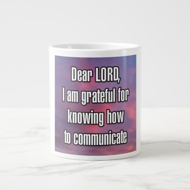 Dear LORD, I am grateful for knowing how to... Mug (Devant)