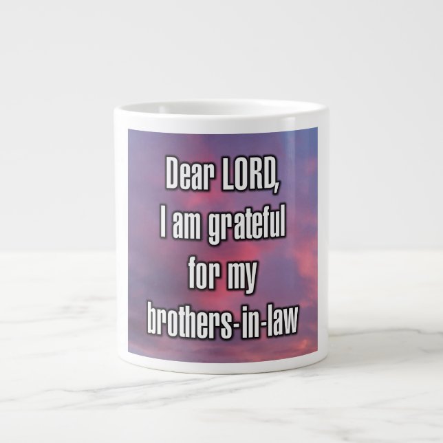 Dear LORD, I am grateful for my brothers... Mug (Devant)
