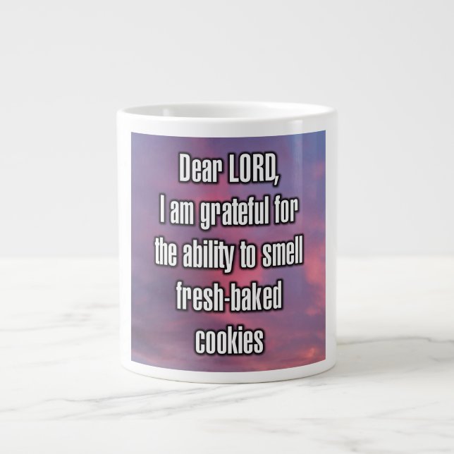 Dear LORD, I am grateful for the ability to... Mug (Devant)