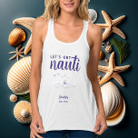 Débardeur Bateau nautique Obtenons Nauti Bachelorette Cadeau<br><div class="desc">Un débardeur de soirée bachelorette amusant et élégant avec typographie et calligraphie modernes avec le titre "Let's get nauti". Un design nautique chic pour une mariée moderne et ses bachelorettes.</div>
