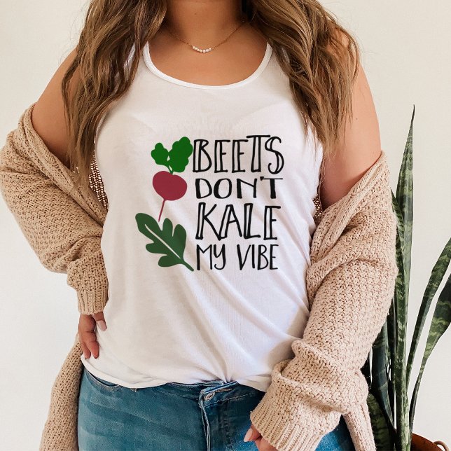 Débardeur Beets Don't Kale My Vibe Women's (Créateur téléchargé)