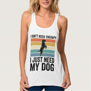Débardeur Citation de thérapie pour amateur de chiens Design