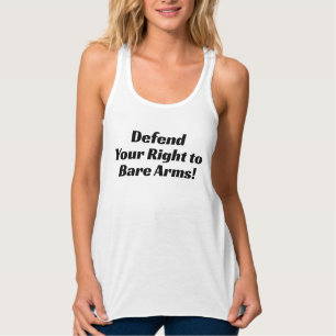 Débardeur Défendre votre droit aux armes nues !