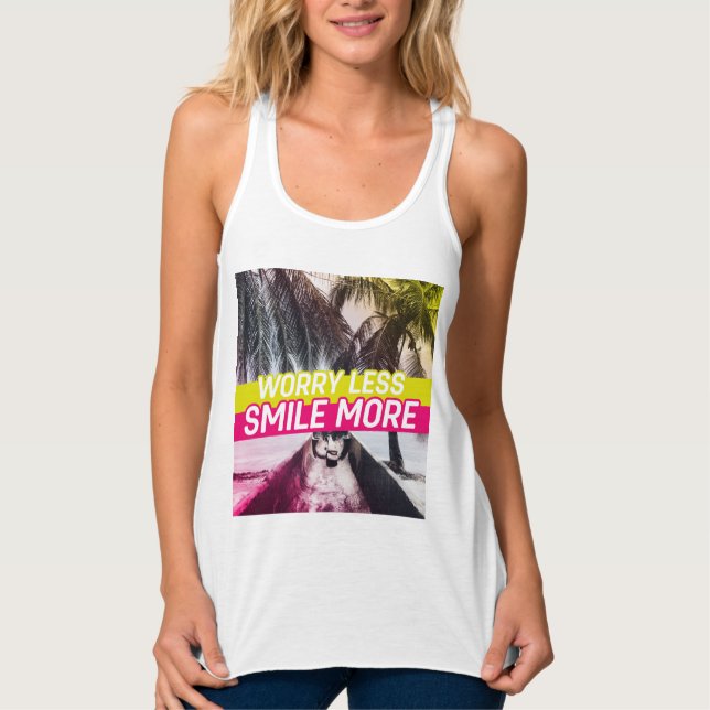 Débardeur Inquiète Moins, Souriez Plus (Devant)
