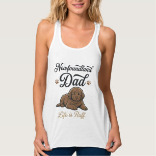 Débardeur La vie de papa Terre-Neuve est rude Vintage T-shir