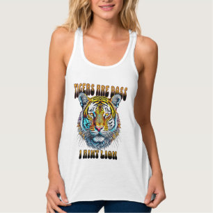 Débardeur Les tigres sont les patrons I Aint Lion