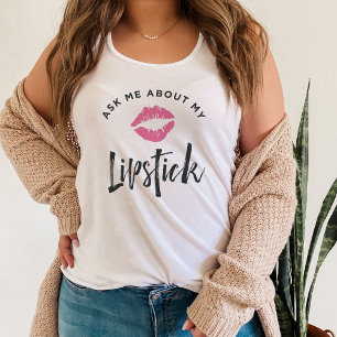 Débardeur Me Demander Mon Lipstick   Distributeur de produit