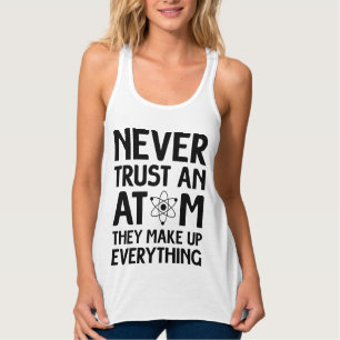 Débardeur Ne jamais faire confiance à un T-shirt amusant ATO