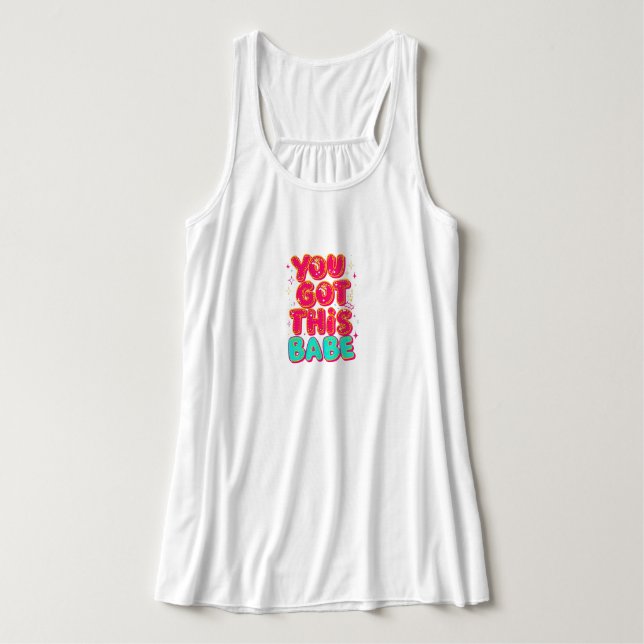 Débardeur "You Got This Babe" Motivational Quote (Design devant)