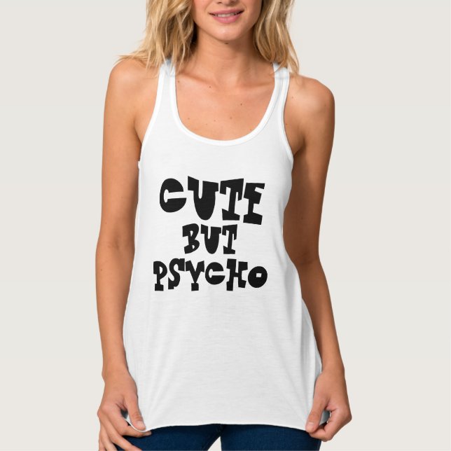 DÉBARDEURS et t-shirts CUTE MAIS PSYCHO (Devant)