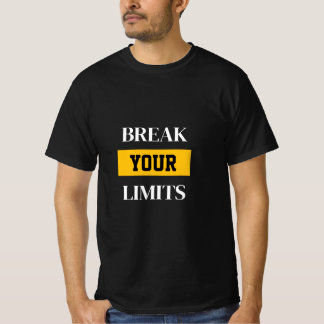 Débloquez vos limites T-shirt