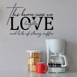 Décalque Mural Love Laughter Café Funny Famille Maison Dire<br><div class="desc">Love Laughter Coffee Funny Family Home Saying Wall Decal présente le texte "Cette maison court sur l'amour rire et beaucoup de café fort" dans un script de calligraphie noir écrit à la main moderne. Idéal pour les amateurs de café pour Noël, cadeaux d'anniversaire et décoration maison. Conçu par ©Evco Studio...</div>