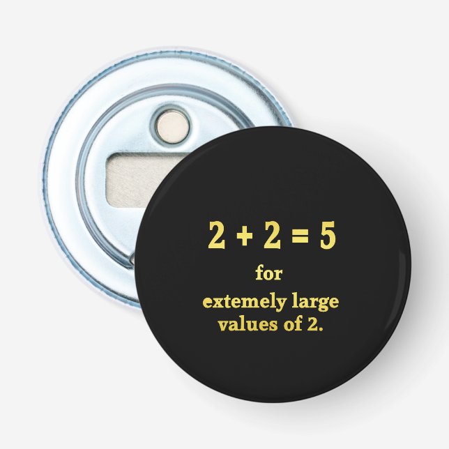 Décapsuleur 2 + 2 = 5  Blague de maths drôle (Devant)