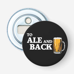 Décapsuleur À Ale Et À Back - Citation De L'Amateur De Bière