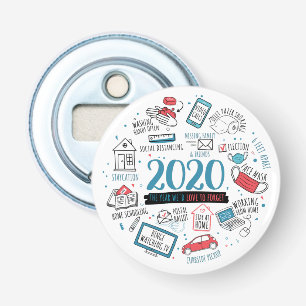 Décapsuleur Activités de quarantaine 2020 Commémoratives