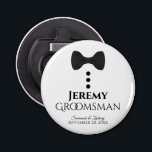 Décapsuleur Amusants Groomsman Mariage Favor Black Cravate Tux<br><div class="desc">Cet ouvre-bouteille amusant fait un merveilleux cadeau ou une faveur pour vos groomsmen. Dispose d'un design mignon et amusant avec une cravate noire et trois boutons noirs ressemblant à un smoking. Le texte dit "groomsman" avec une place pour son nom, les noms du couple, et la date du mariage. Excellente...</div>