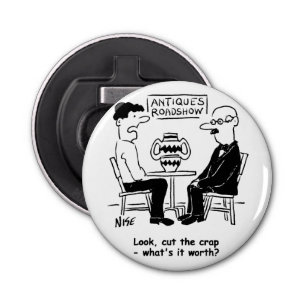 Décapsuleur Antiquités Expert. Ça vaut la peine d'une évaluati