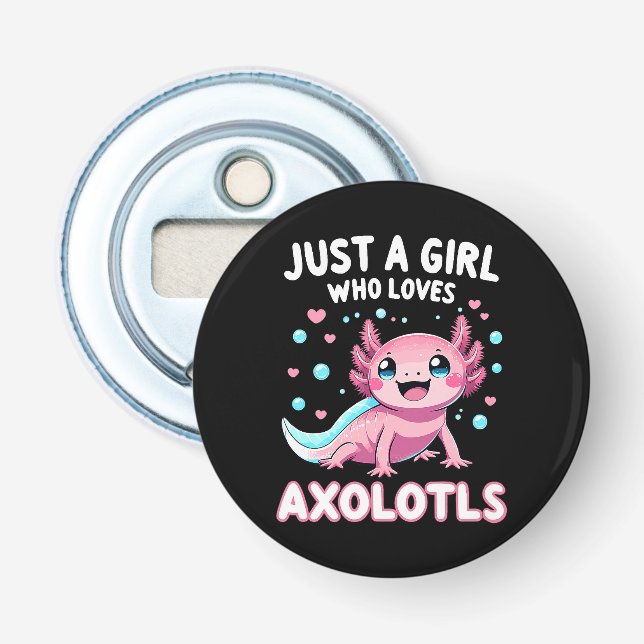 Décapsuleur Axolotl Kawaii Juste Une Fille Qui Aime Les Axolot (Devant)
