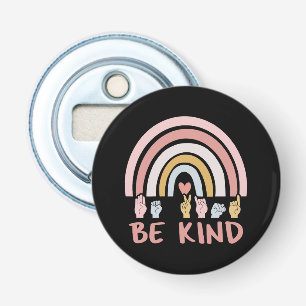 Décapsuleur Be Kind ASL III - Langue des Signes Américaine