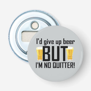 Décapsuleur Bière aucun ouvreur de bouteille drôle de