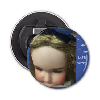 Décapsuleur Bouton "Dernier Nerve"