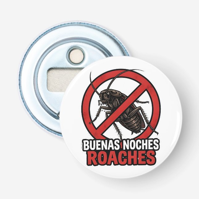Décapsuleur Buenas Noches Roaches – Funny Anti Bug Bilingual (Devant)