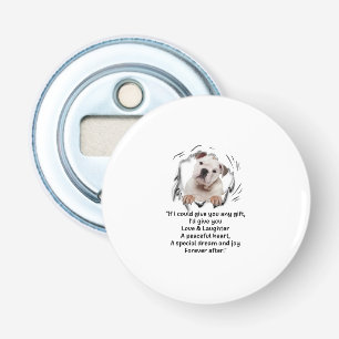 Décapsuleur Bulldog Puppy mignonne Si Je Peux Vous Donner Des