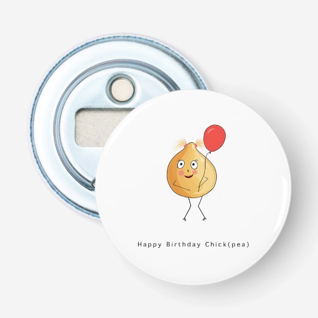 Décapsuleur Cadeau d'anniversaire. Joyeux Anniversaire Chick,  (Devant)