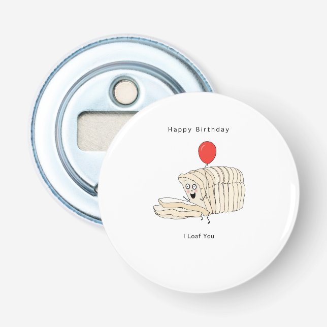 Décapsuleur Cadeau d'anniversaire, Joyeux Anniversaire, Pain,  (Devant)