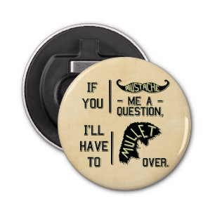 Décapsuleur Calembour drôle de plaisanterie de mulet de