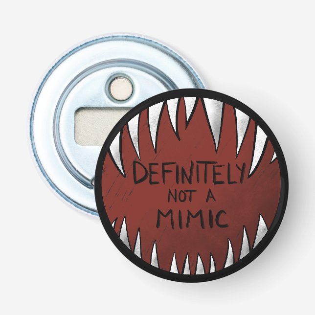 Décapsuleur Certainement PAS un Mimic D&D Gaming Cadeaux (Devant)