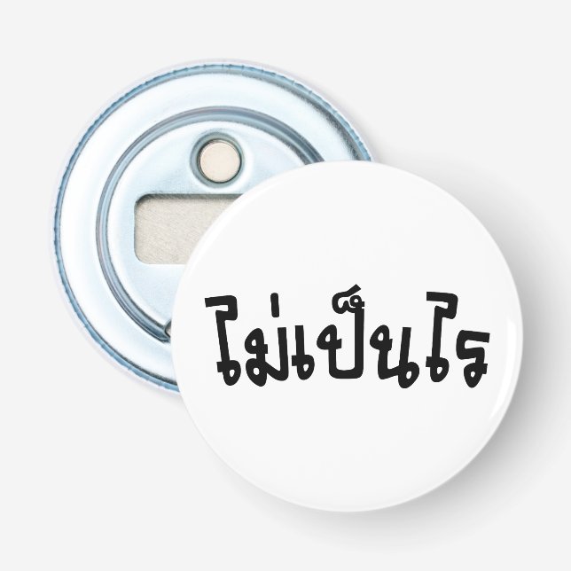 Décapsuleur C'est OK ♦ Mai Pen Rai en écriture thaïe ♦ (Devant)