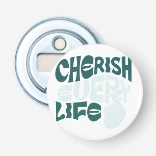 Décapsuleur Cherish Life - Love & Kindness Art