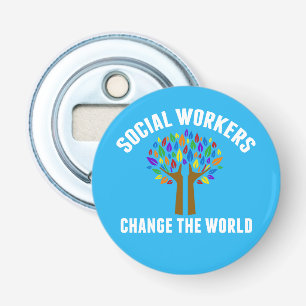 Décapsuleur Citation de travail social mignon Travailleur soci