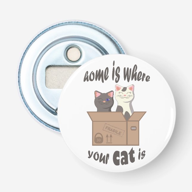 Décapsuleur Citation drôle Accueil est où est votre chat (Devant)