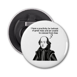 Décapsuleur Citation drôle de Shakespeare