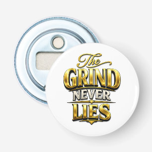 Décapsuleur Conception motivationnelle en or de The Grind Neve