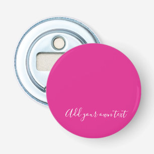 Décapsuleur Créer son propre CERISE PINK Texte personnalisé