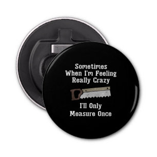 Décapsuleur Déguster un cadeau de menuisier