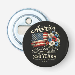 Décapsuleur Dieu a répandu sa grâce sur toi USA 250e anniversa