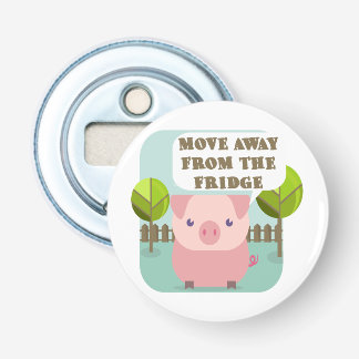 Décapsuleur Drôle Éloignez-Vous Du Frigo Pig